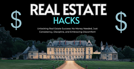 Real estate hacks
